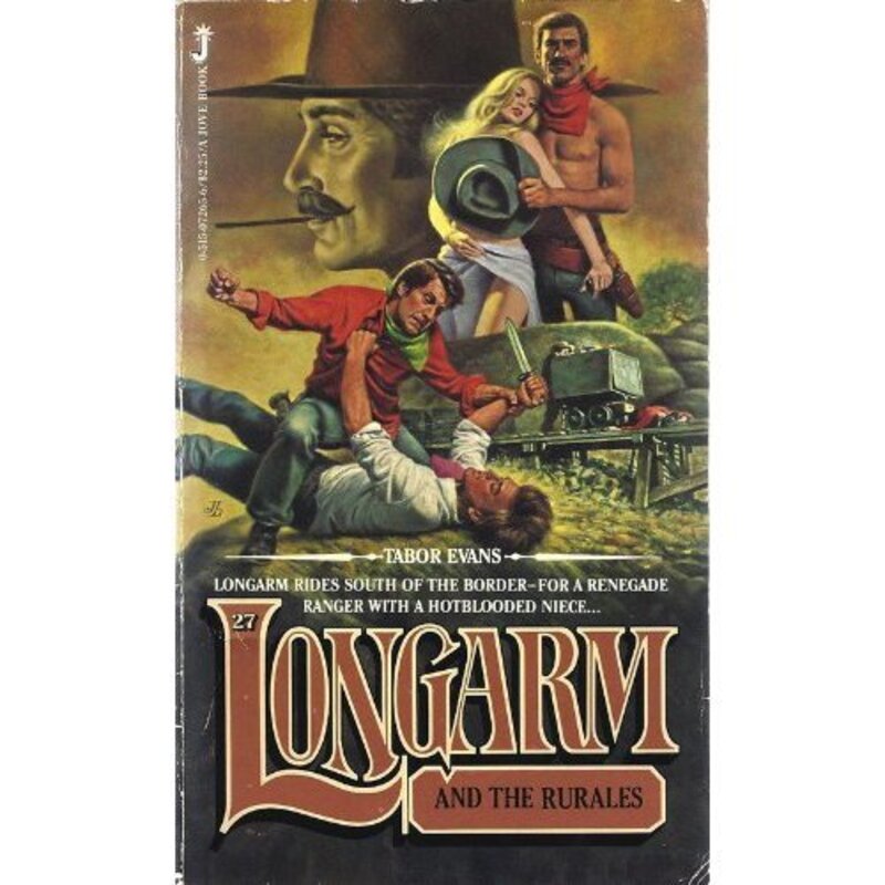 Book cover for "Longarm and the Rurales" by Tabor Evans