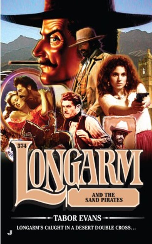 Book cover for "Longarm and the Sand Pirates" by Tabor Evans
