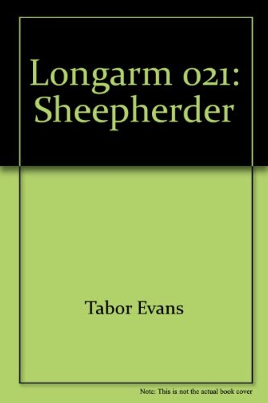 Book cover for "Longarm and the Sheepherders" by Tabor Evans