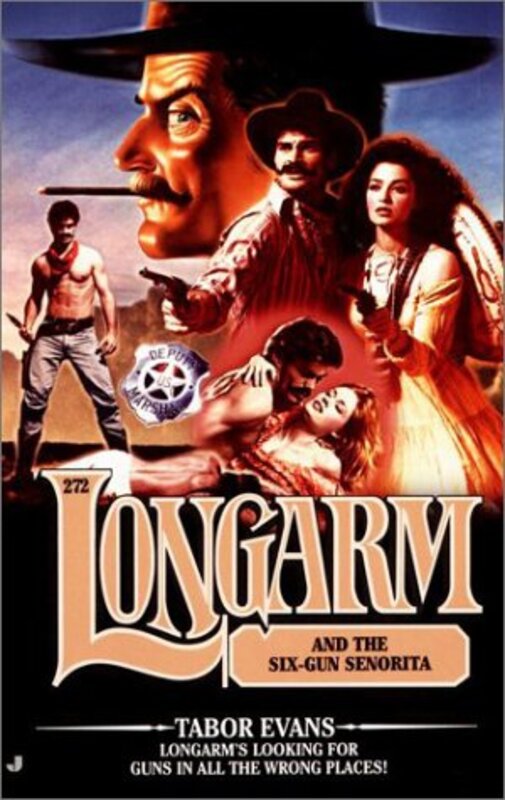 Book cover for "Longarm and the Six-Gun Senorita" by Tabor Evans