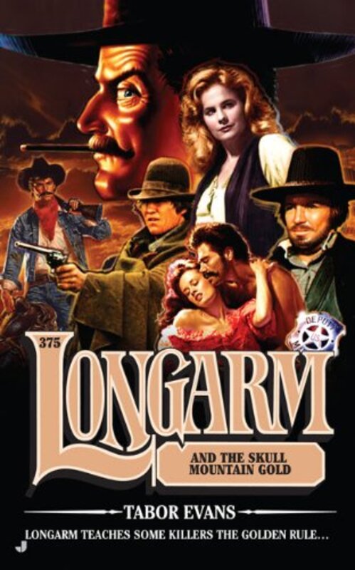 Book cover for "Longarm and the Skull Mountain Gold" by Tabor Evans