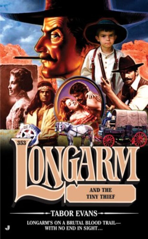 Book cover for "Longarm and the Tiny Thief" by Tabor Evans