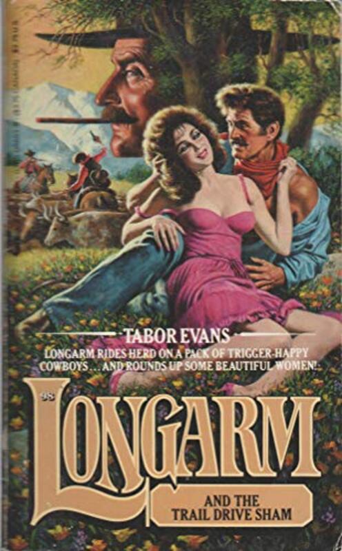 Book cover for "Longarm and the Trail Drive Sham" by Tabor Evans
