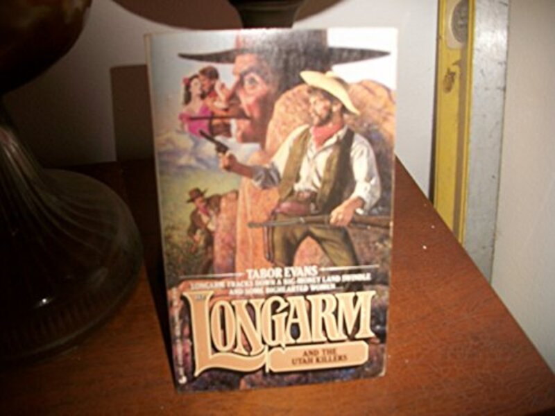 Book cover for "Longarm and the Utah Killers" by Tabor Evans