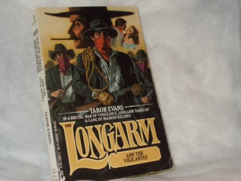 Book cover for "Longarm and the Vigilantes" by Tabor Evans