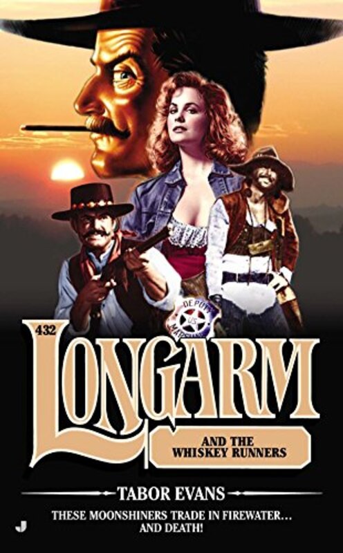 Book cover for "Longarm and the Whiskey Runners" by Tabor Evans