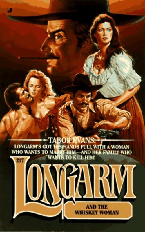 Book cover for "Longarm and the Whiskey Woman" by Tabor Evans