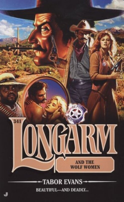 Book cover for "Longarm and the Wolf Women" by Tabor Evans