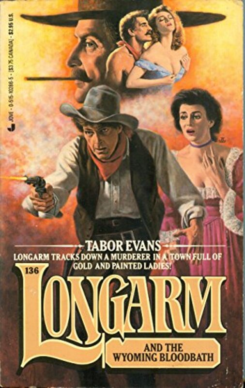 Book cover for "Longarm and the Wyoming Bloodbath" by Tabor Evans