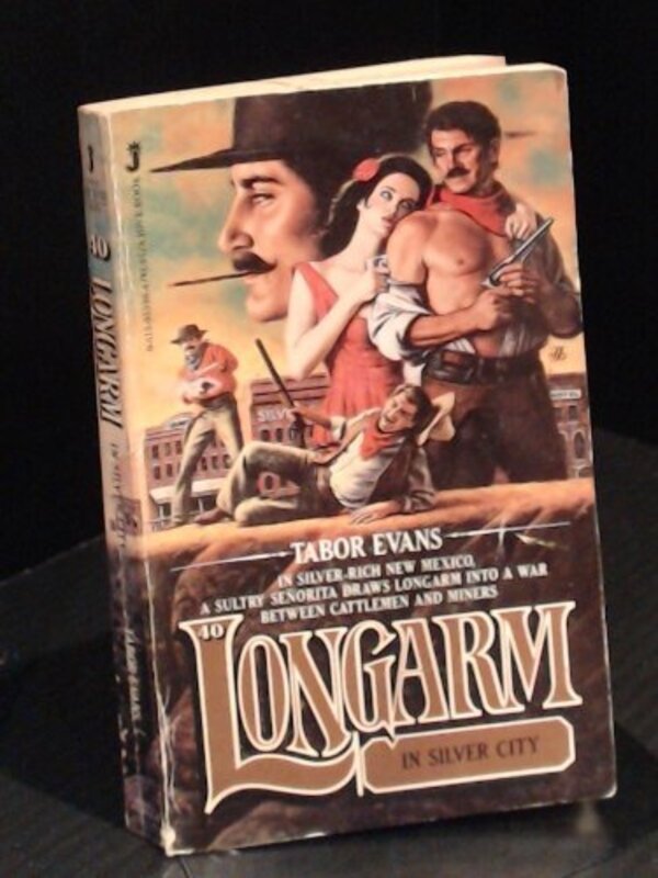 Book cover for "Longarm in Silver City" by Tabor Evans