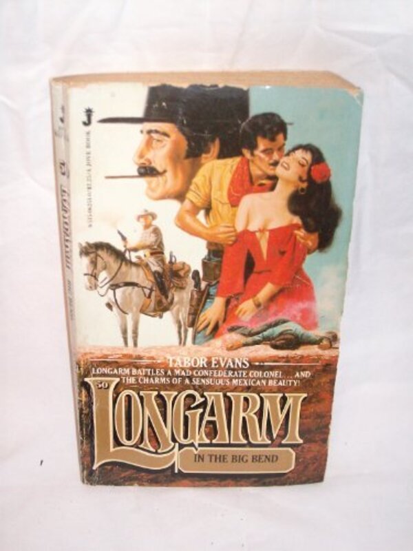 Book cover for "Longarm in the Big Bend" by Tabor Evans