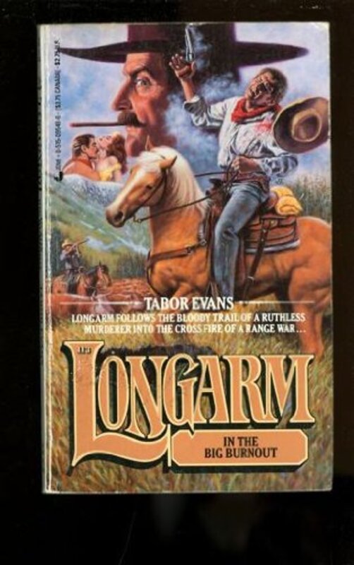 Book cover for "Longarm in the Big Burnout" by Tabor Evans