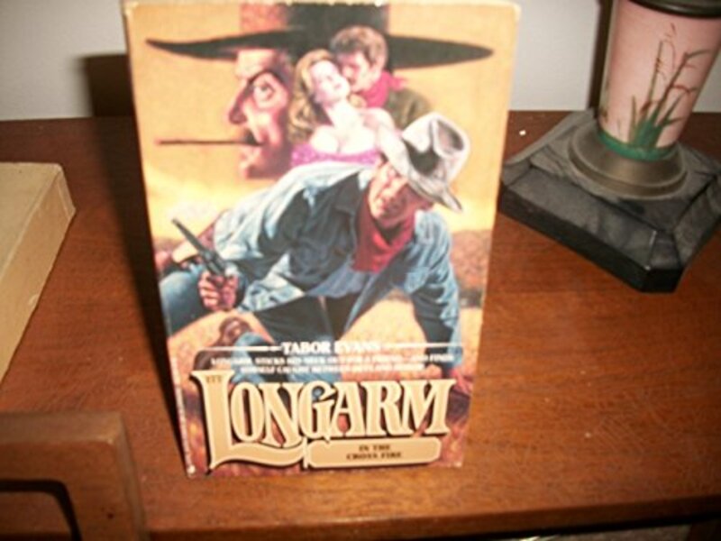 Book cover for "Longarm in the Crossfire" by Tabor Evans