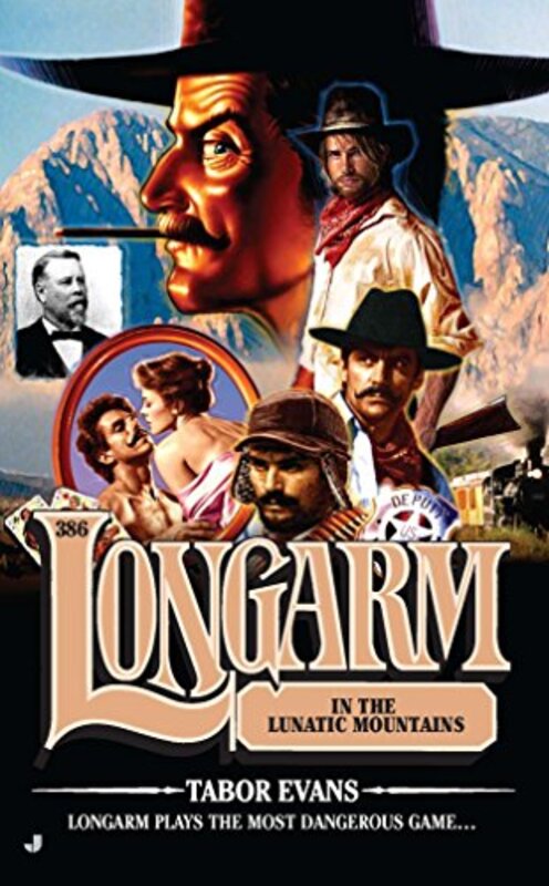 Book cover for "Longarm in the Lunatic Mountains" by Tabor Evans