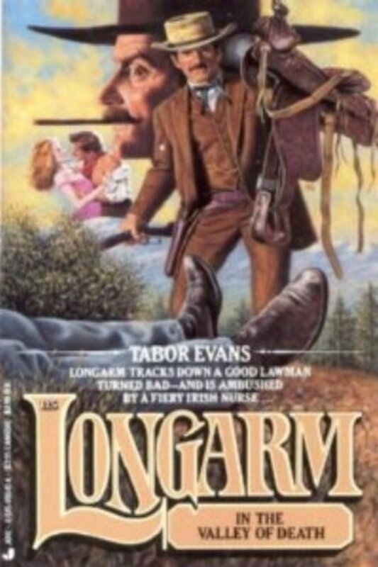Book cover for "Longarm in the Valley of Death" by Tabor Evans