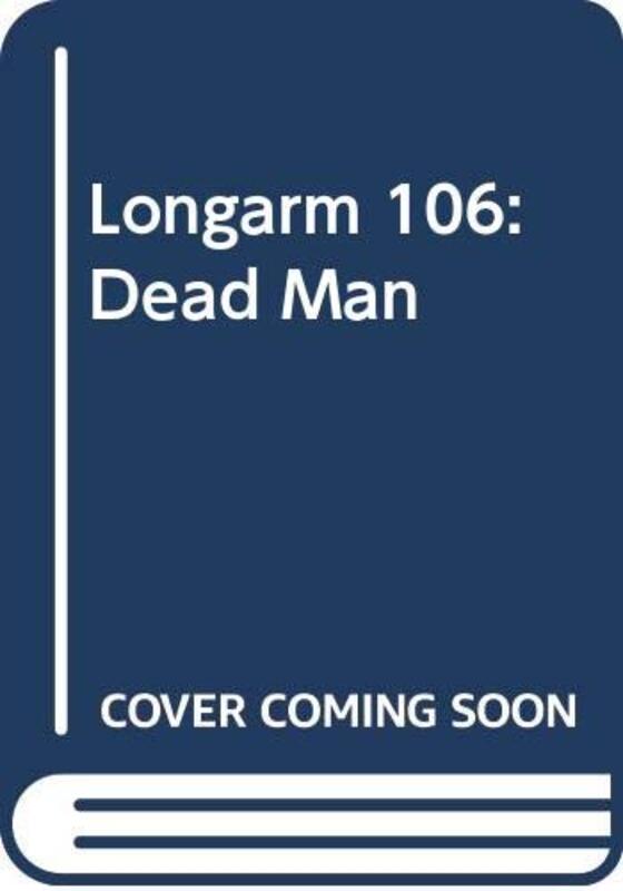 Book cover for "Longarm on Deadman's Trail" by Tabor Evans
