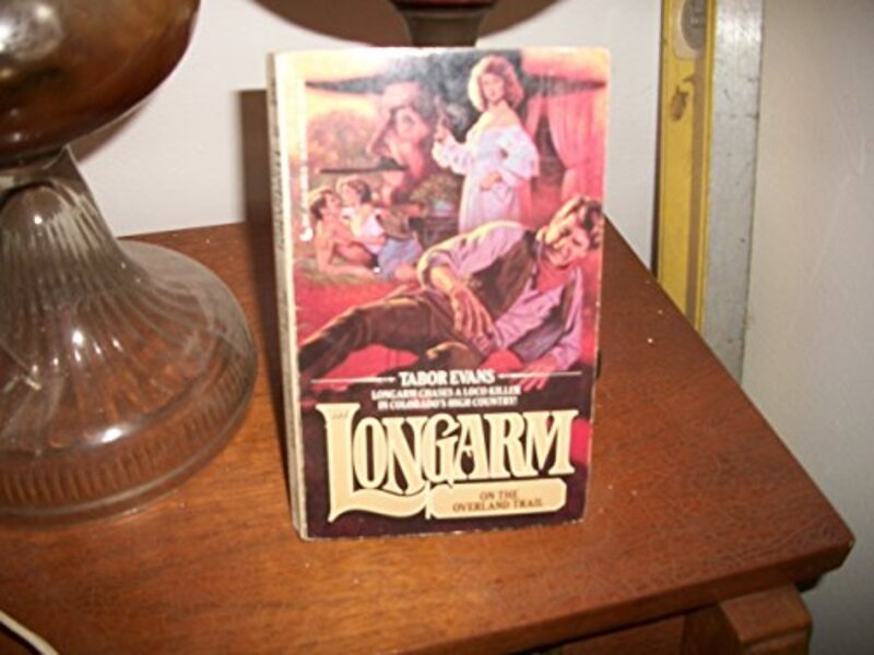 Book cover for "Longarm on the Overland Trail" by Tabor Evans