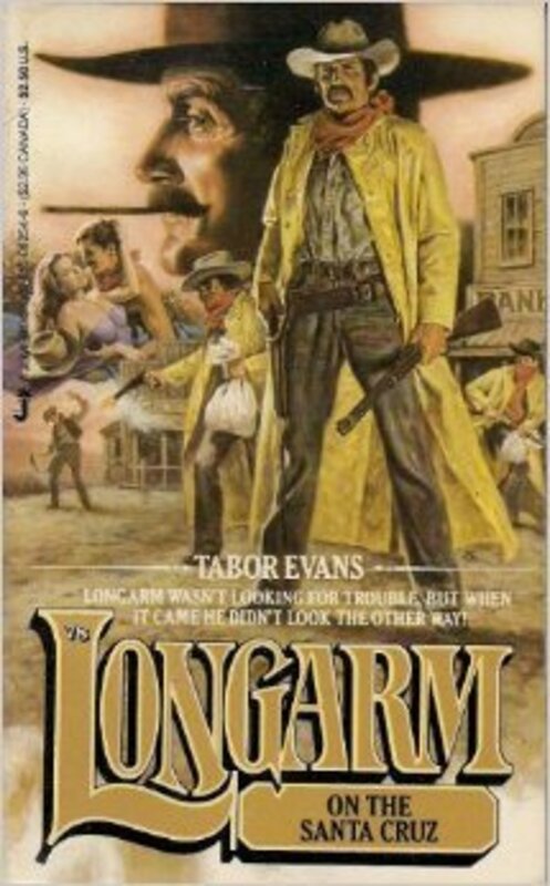 Book cover for "Longarm on the Santa Cruz" by Tabor Evans