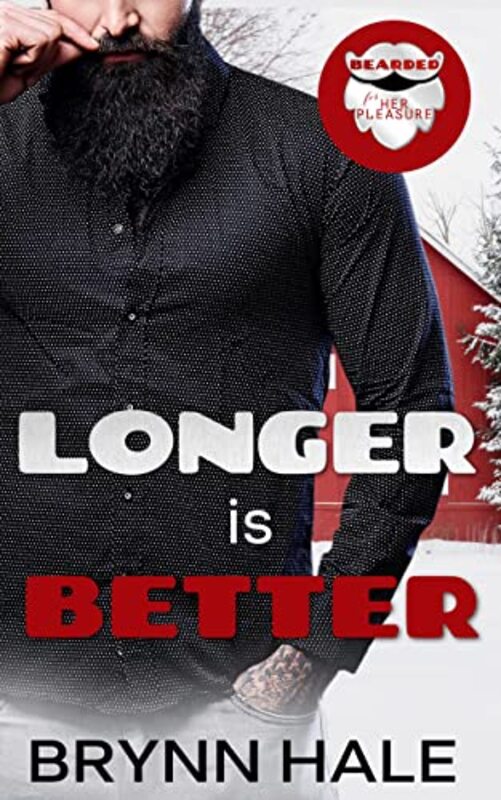 Book cover for "Longer is Better" by Brynn Hale