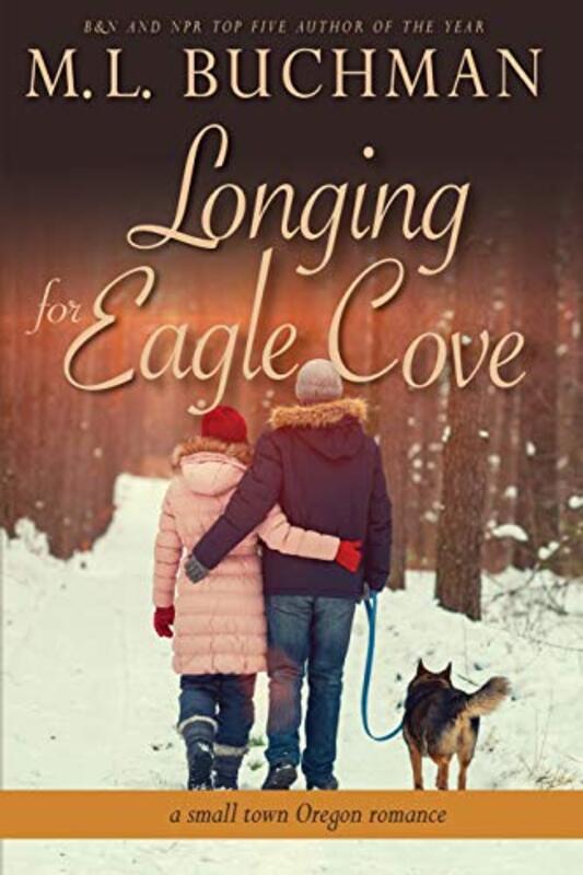 Book cover for "Longing for Eagle Cove" by ML Buchman