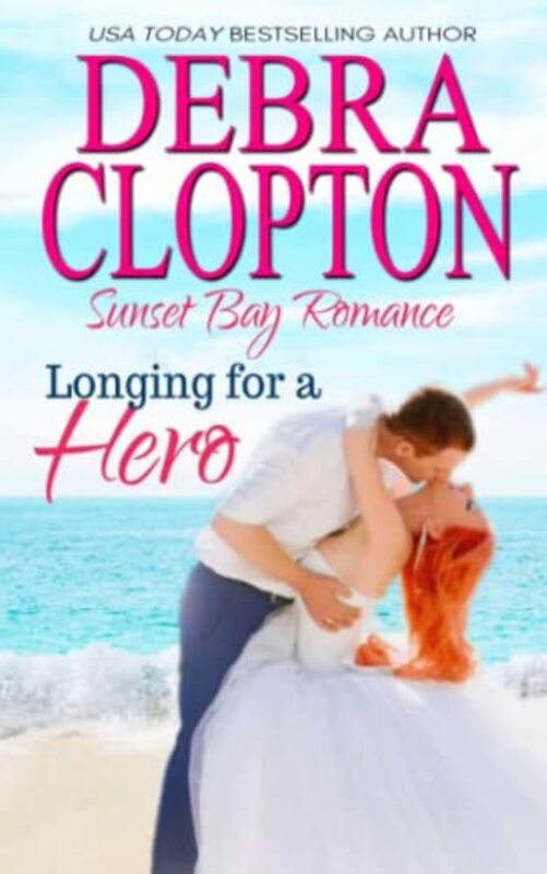 Book cover for "Longing for a Hero" by Debra Clopton