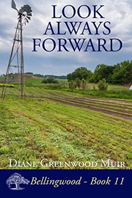Book cover for "Look Always Forward" by Diane Greenwood Muir