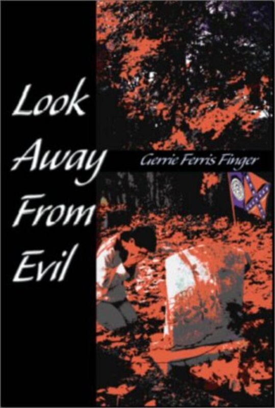 Book cover for "Look Away from Evil" by Gerrie Ferris Finger