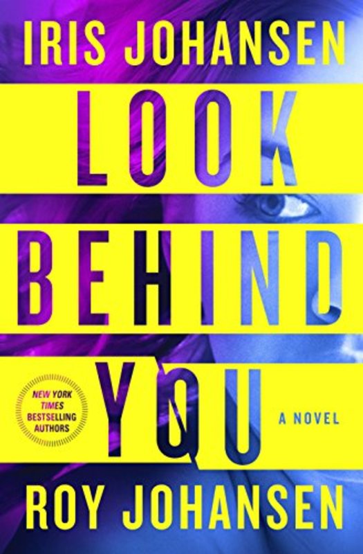Book cover for "Look Behind You" by Iris Johansen