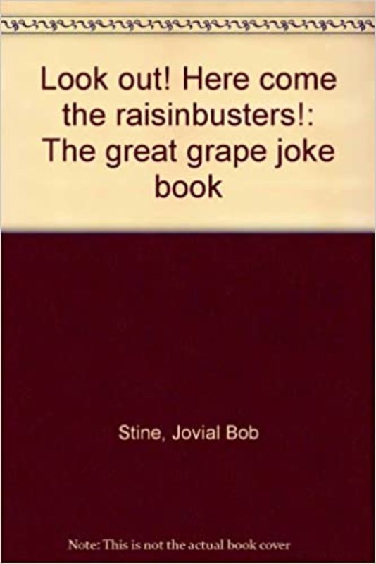 Book cover for "Look Out! Here Come the Raisinbusters!" by R.L. Stine