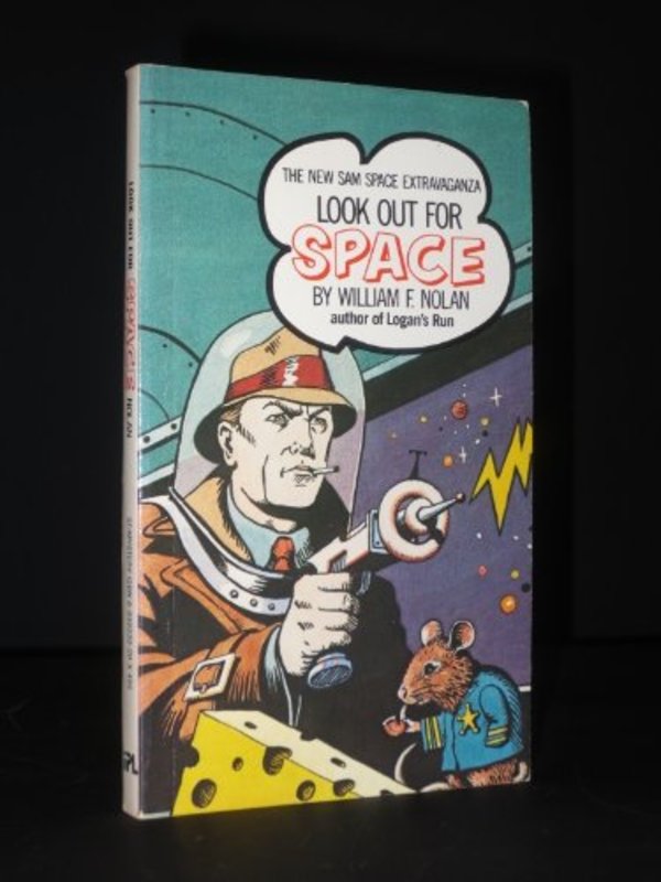 Book cover for "Look Out For Space" by William Nolan