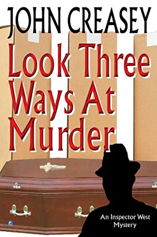 Book cover for "Look Three Ways at Murder" by John Creasey