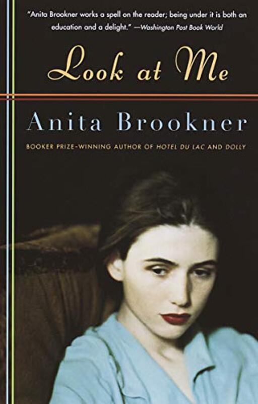 Book cover for "Look at Me" by Anita Brookner
