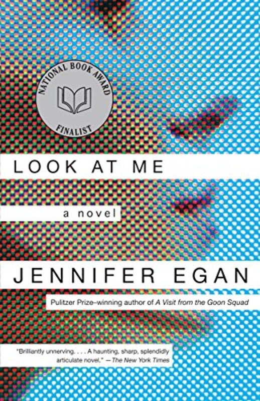 Book cover for "Look at Me" by Jennifer Egan