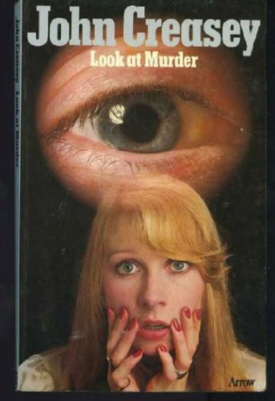 Book cover for "Look at Murder" by John Creasey