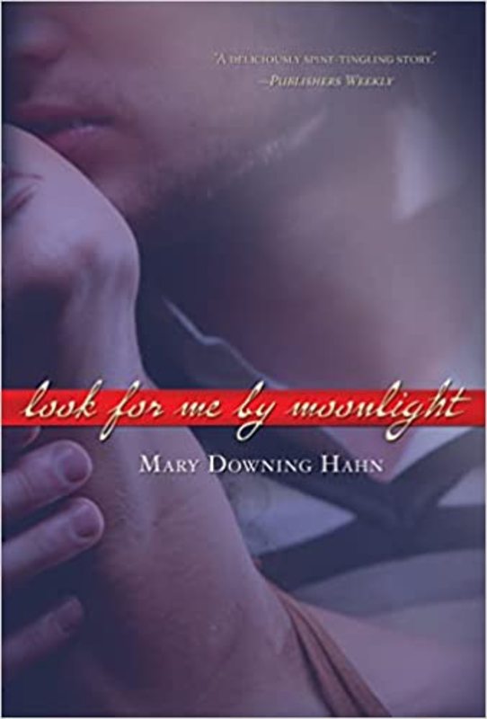 Book cover for "Look for Me by Moonlight" by Mary Downing Hahn