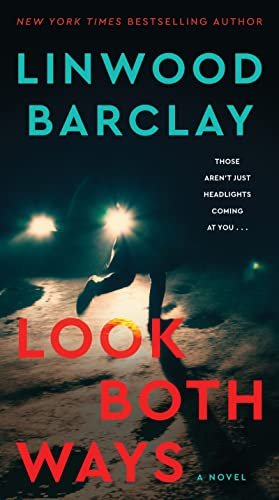 Book cover for "Look Both Ways" by Linwood Barclay