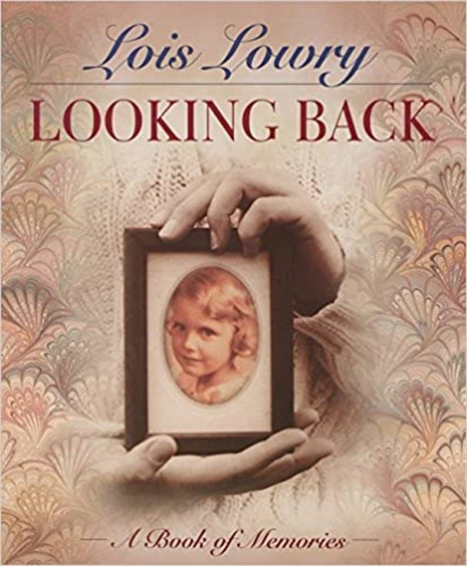 Book cover for "Looking Back" by Lois Lowry