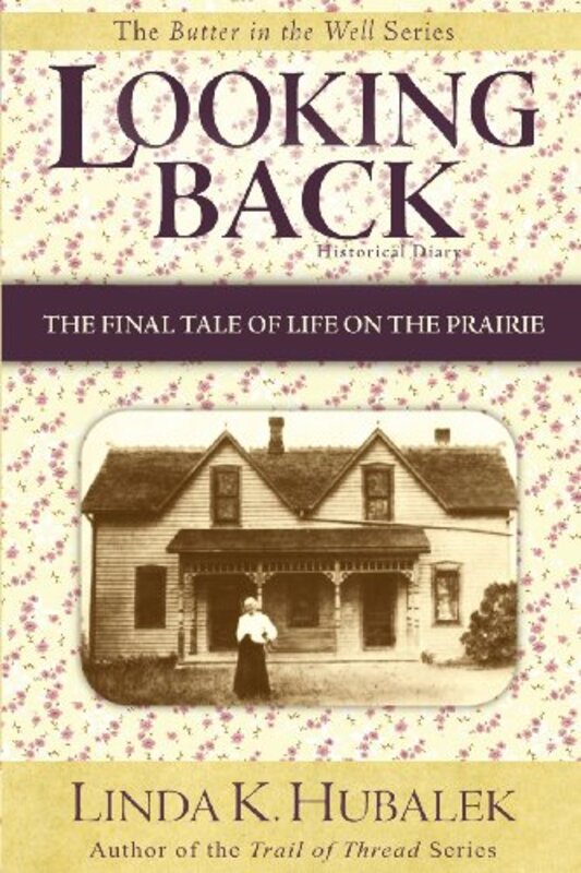 Book cover for "Looking Back" by Linda K Hubalek