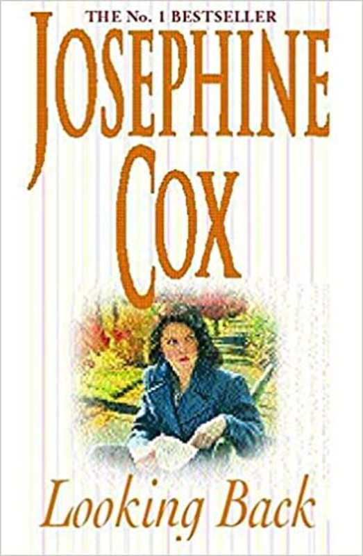Book cover for "Looking Back" by Josephine Cox