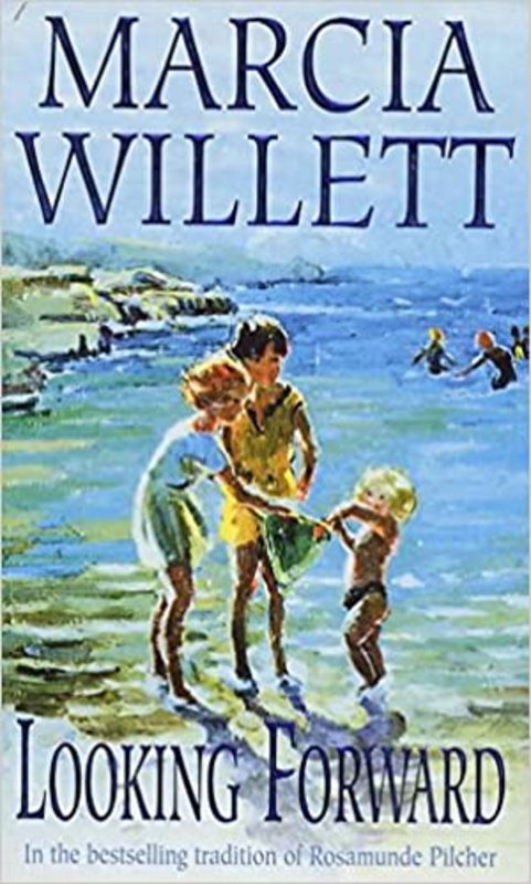 Book cover for "Looking Forward" by Marcia Willett