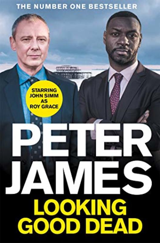 Book cover for "Looking Good Dead" by Peter James