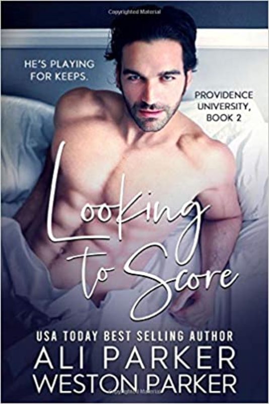 Book cover for "Looking To Score" by Weston Parker