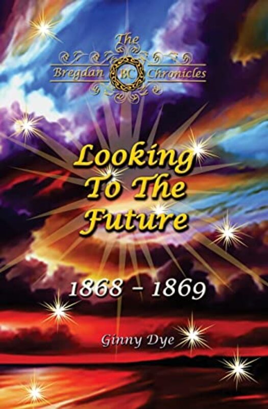 Book cover for "Looking To The Future" by Ginny Dye