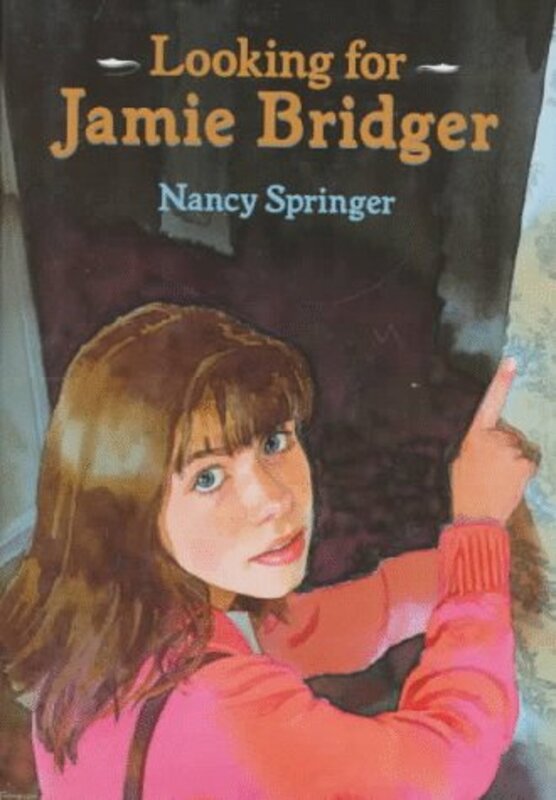 Book cover for "Looking for Jamie Bridger" by Nancy Connor Springer