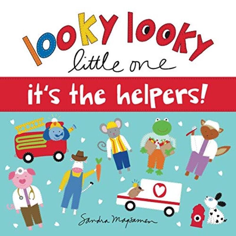 Book cover for "Looky Looky Little One It's the Helpers" by Sandra Magsamen