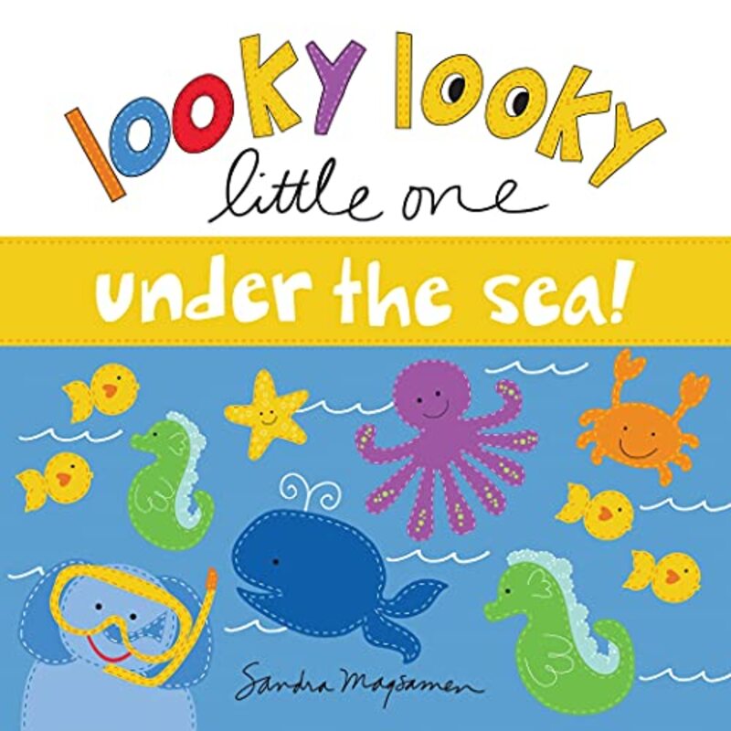 Book cover for "Looky Looky Little One Under the Sea" by Sandra Magsamen