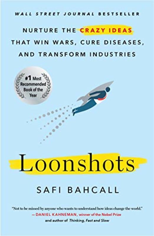 Book cover for "Loonshots"