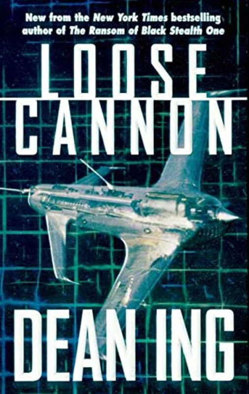 Book cover for "Loose Cannon" by Dean Ing
