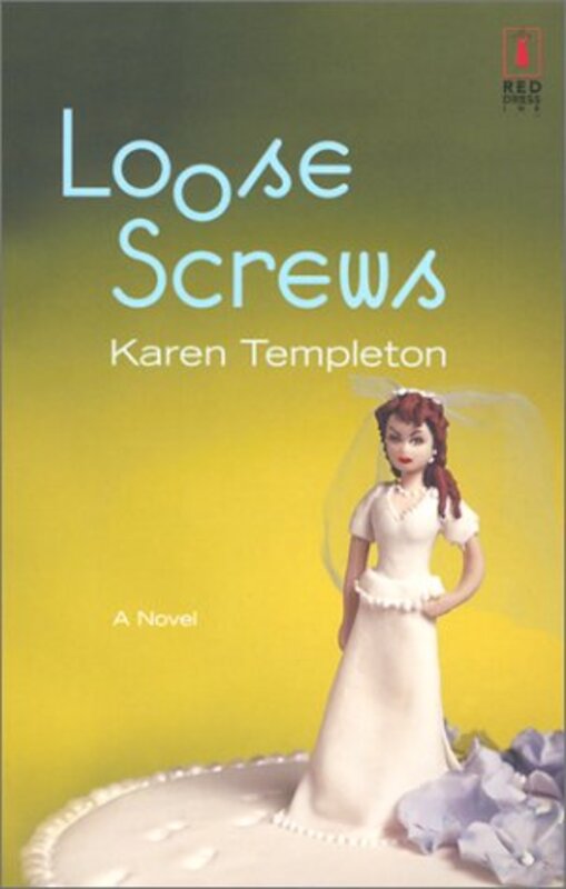 Book cover for "Loose Screws" by Karen Templeton