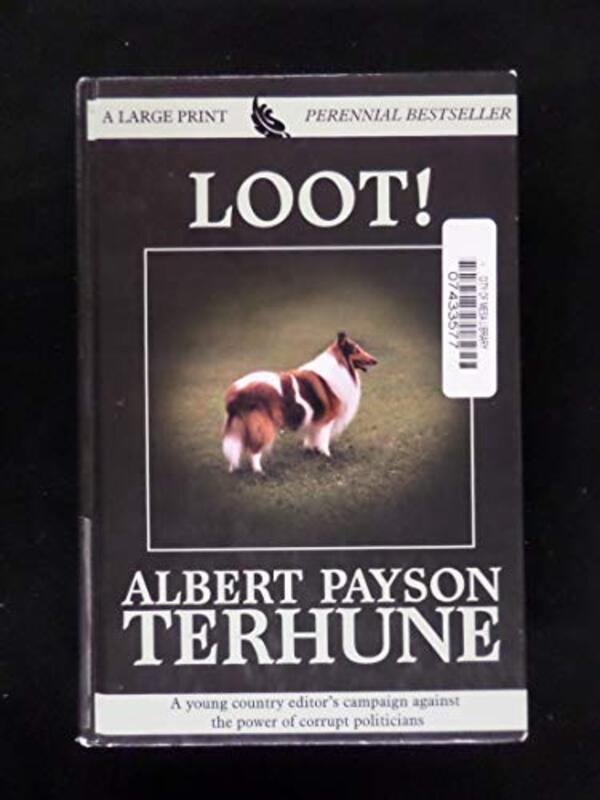 Book cover for "Loot!/Collie to The Rescue" by Albert Payson Terhune